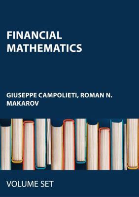 Financial Mathematics: Two Volume Set 1032408308 Book Cover