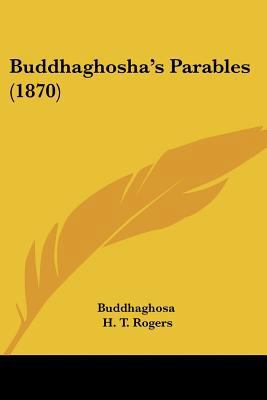 Buddhaghosha's Parables (1870) 1104627590 Book Cover