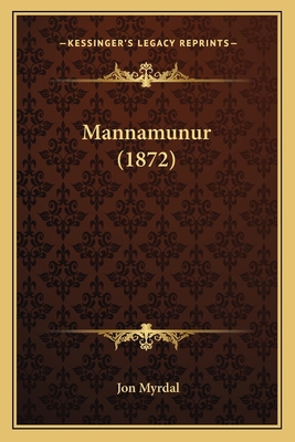 Mannamunur (1872) [Icelandic] 1167011848 Book Cover