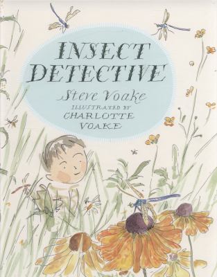 Insect Detective. Steve Voake 1406310514 Book Cover