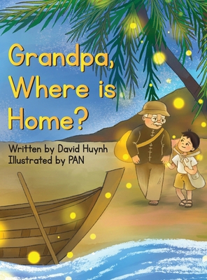 Grandpa, Where is Home? B0DYRCLR3C Book Cover