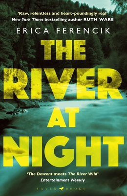 The River at Night: A Taut and Gripping Thriller 1408886561 Book Cover