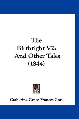 The Birthright V2: And Other Tales (1844) 116000482X Book Cover