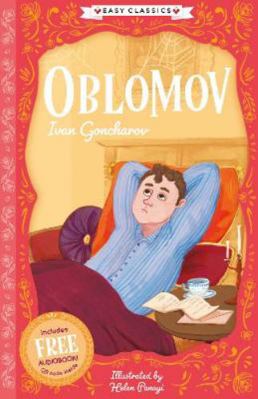 Oblomov (Easy Classics): 9 (The Easy Classics E... 1782267891 Book Cover