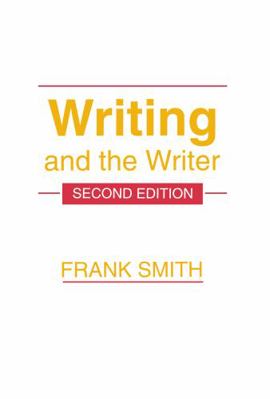 Writing and the Writer, 2nd Edition 0805814213 Book Cover