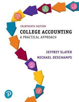 College Accounting: A Practical Approach 0134729315 Book Cover