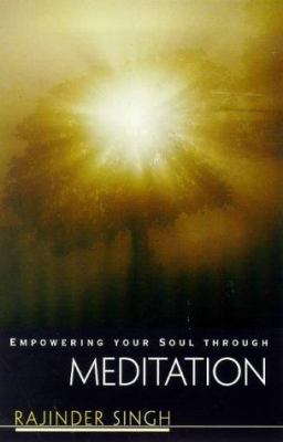 Empowering Your Soul Through Meditation 186204547X Book Cover