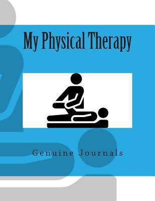 My Physical Therapy 1502728656 Book Cover