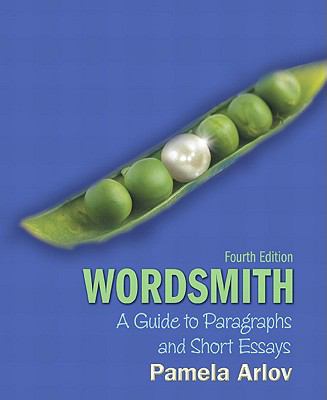 Wordsmith: A Guide to Paragraphs and Short Essa... 0205703321 Book Cover