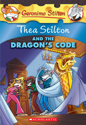 Thea Stilton and the Dragon's Code (Thea Stilto... 0545103673 Book Cover
