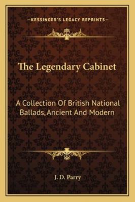 The Legendary Cabinet: A Collection Of British ... 1163247685 Book Cover