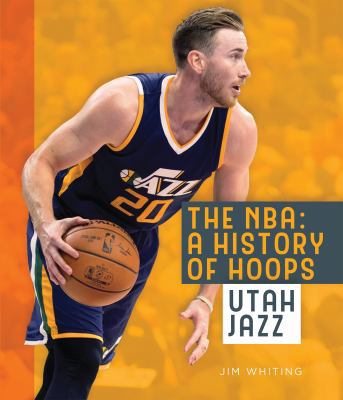 The Nba: A History of Hoops: Utah Jazz 162832466X Book Cover