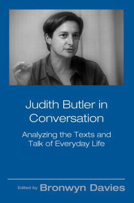 Judith Butler in Conversation: Analyzing the Te... 0415956544 Book Cover