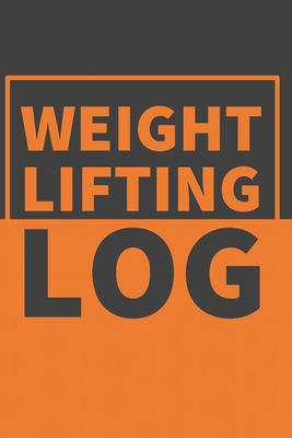 Weight Lifting Log: 6" x 9" 365 Day Lifting Jou... 1672912113 Book Cover