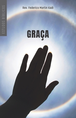 Graça [Portuguese] B0CCCQYNSB Book Cover