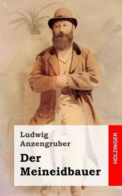 Der Meineidbauer [German] 1482363585 Book Cover