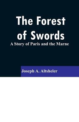 The Forest of Swords: A Story of Paris and the ... 9353296447 Book Cover