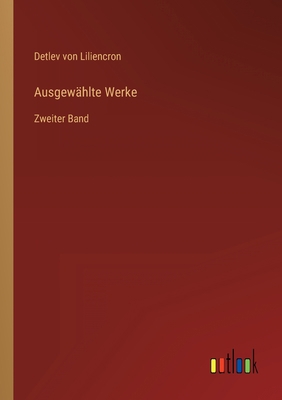 Ausgewählte Werke: Zweiter Band [German] 336823272X Book Cover