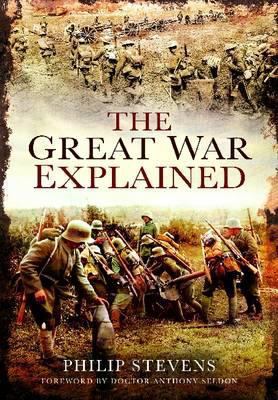 The Great War Explained 1848847645 Book Cover