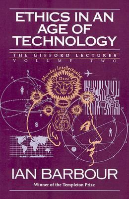 Ethics in an Age of Technology: Gifford Lecture... 0060609354 Book Cover