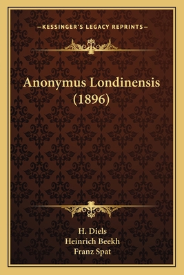 Anonymus Londinensis (1896) [German] 1168370892 Book Cover