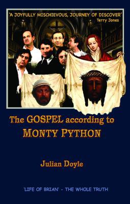 The Gospel According to Monty Python 1622876199 Book Cover