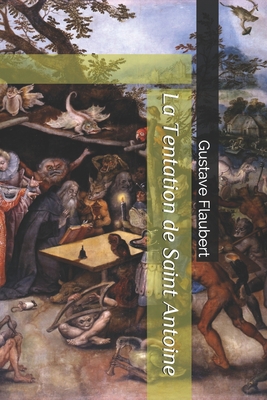 La Tentation de Saint Antoine [French] B0892HSYCM Book Cover