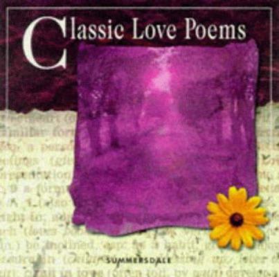Classic Love Poems 1873475551 Book Cover