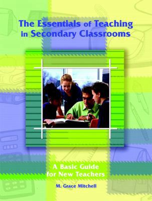 The Essentials Of Teaching In Secondary Classro... 0130990744 Book Cover