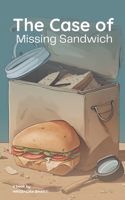 The Case of Missing Sandwich            Book Cover