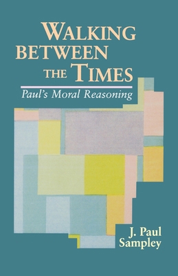 Walking Between the Times 0800624793 Book Cover