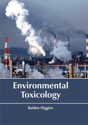 Environmental Toxicology 1635491134 Book Cover