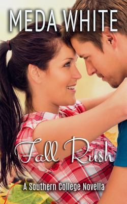 Fall Rush: A Southern College Novella 1941287026 Book Cover