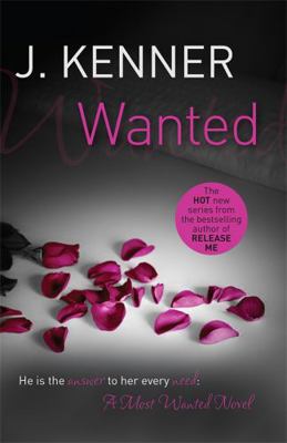 Wanted: Most Wanted Book 1 1472215117 Book Cover