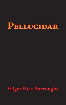 Pellucidar, Large-Print Edition 1434117456 Book Cover