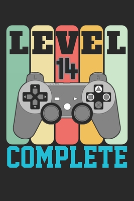 Level 14 complete: funny 14th Gamer Birthday Gi... 1670857255 Book Cover