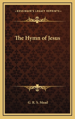 The Hymn of Jesus 1168928931 Book Cover
