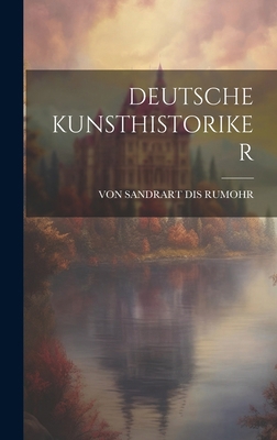 Deutsche Kunsthistoriker 1020020806 Book Cover