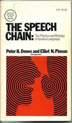 The speech chain;: The physics and biology of s... 038504237X Book Cover