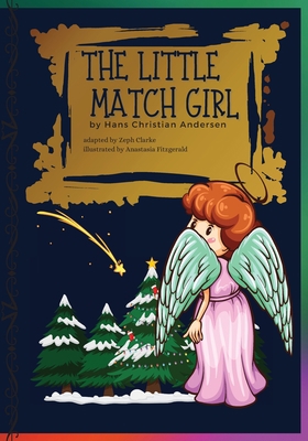 The Little Match Girl: Illustrated. Hans Christ... 3755122359 Book Cover