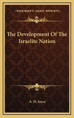 The Development Of The Israelite Nation 1168709547 Book Cover
