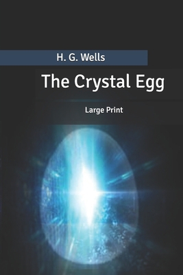 The Crystal Egg: Large Print B084DFYSKD Book Cover