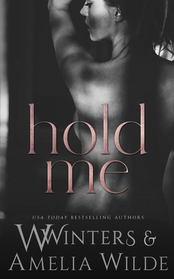 Hold Me B0F1HH796Z Book Cover