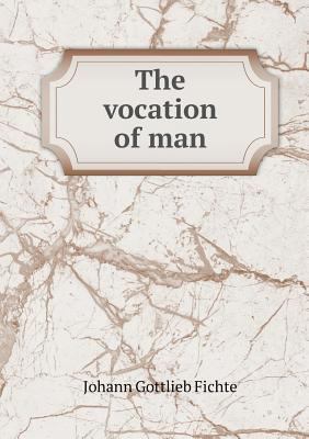 The vocation of man 5518464258 Book Cover