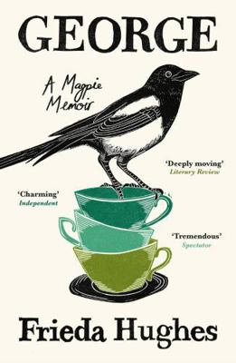 George: A Magpie Memoir 1800814801 Book Cover