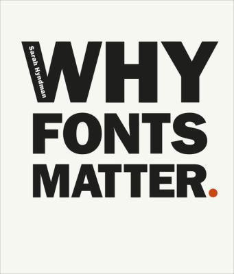 Why Fonts Matter 0753557231 Book Cover
