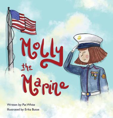 Molly the Marine 1633372545 Book Cover