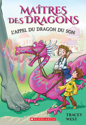 Maîtres Des Dragons: N° 16 - l'Appel Du Dragon ... [French] 1443187321 Book Cover