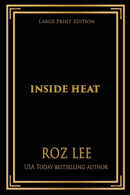 Inside Heat: Large Print Edition [Large Print] 1966224036 Book Cover
