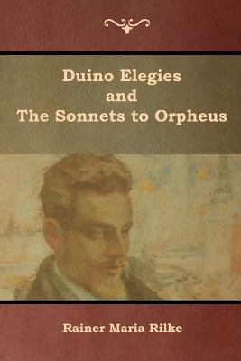 Duino Elegies and The Sonnets to Orpheus 1644390388 Book Cover